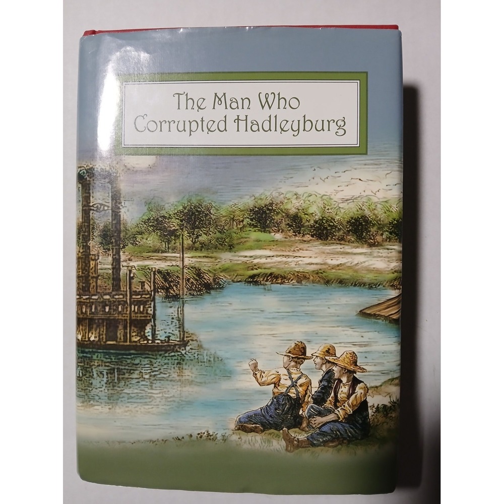 The Man Who Corrupted Hadleyburg Mark Twain